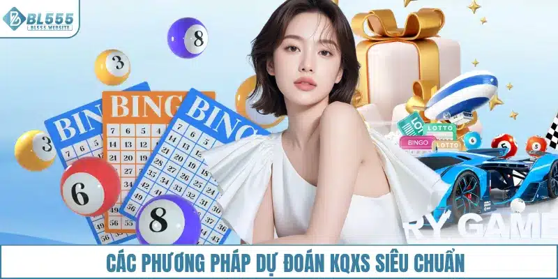 Các phương pháp dự đoán KQXS chuẩn