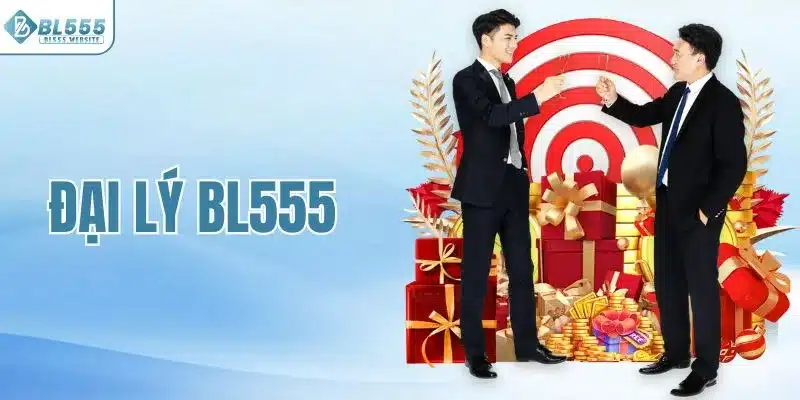 Đại lý BL555