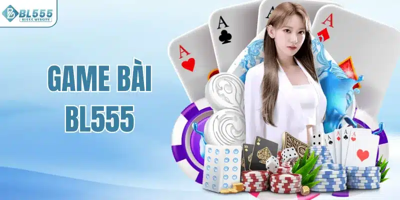 Game bài BL555