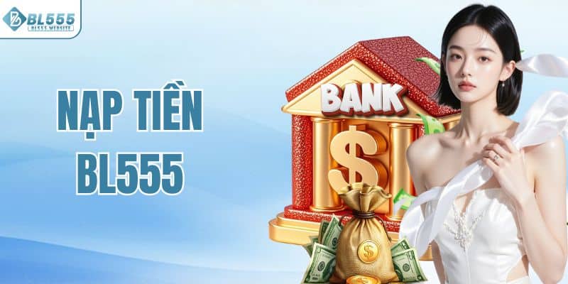 Nạp tiền BL555