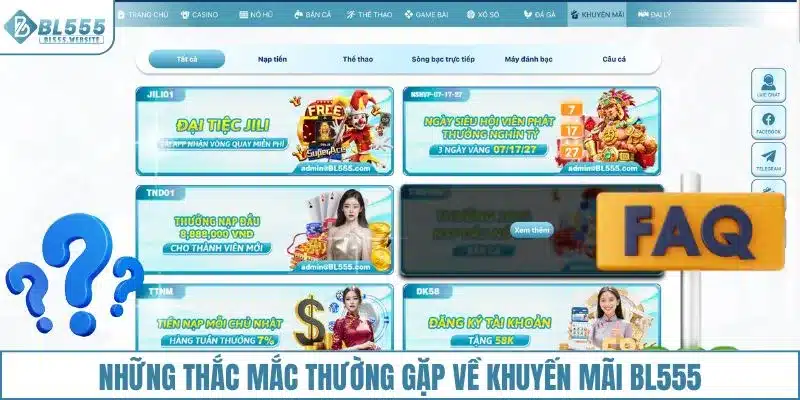 Những thắc mắc thường gặp về khuyến mãi BL555