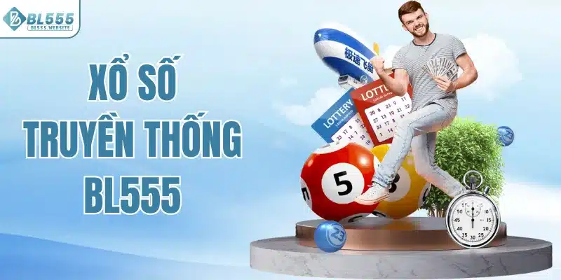 Xổ số truyền thống BL555